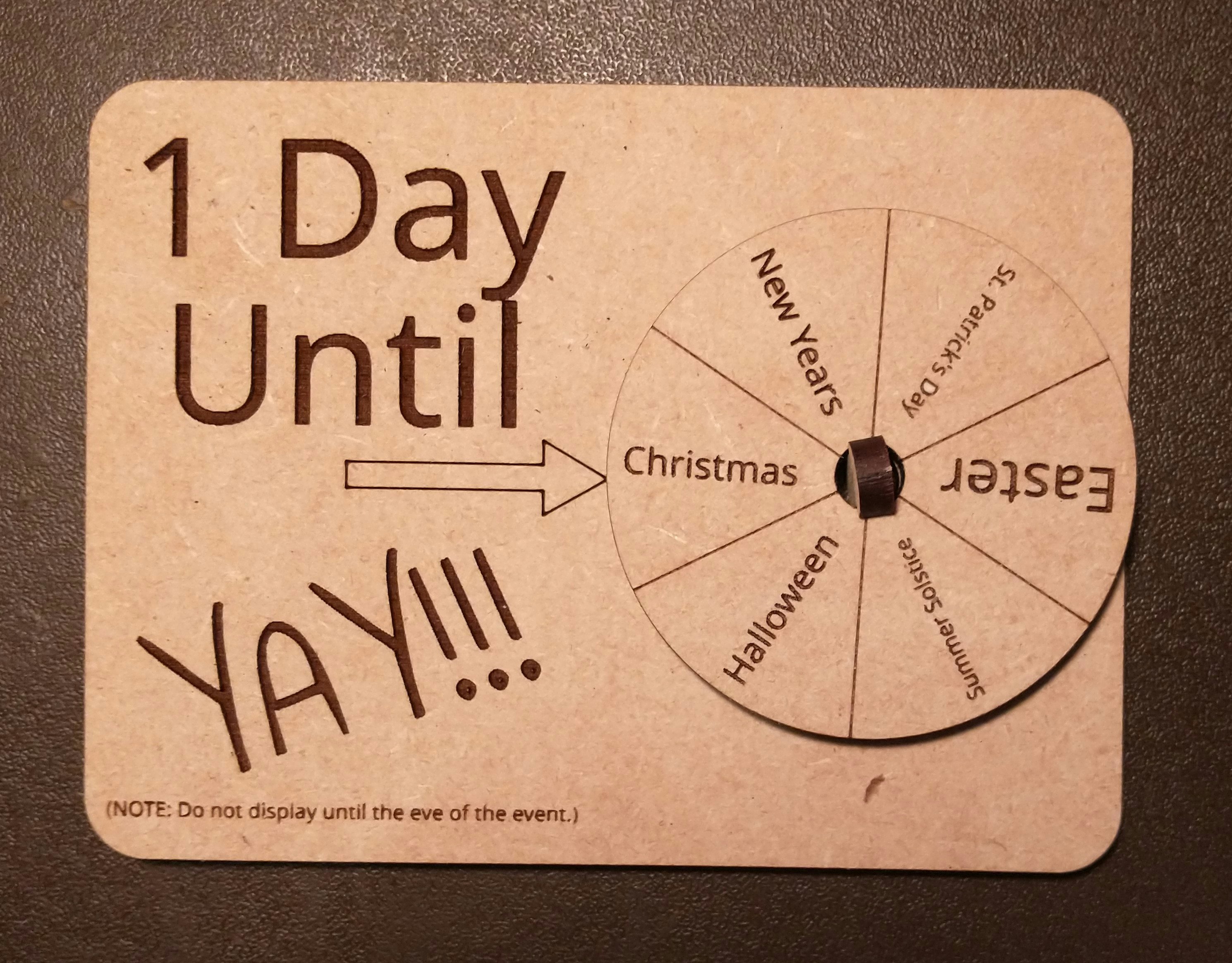 27. "Days Until" Dial