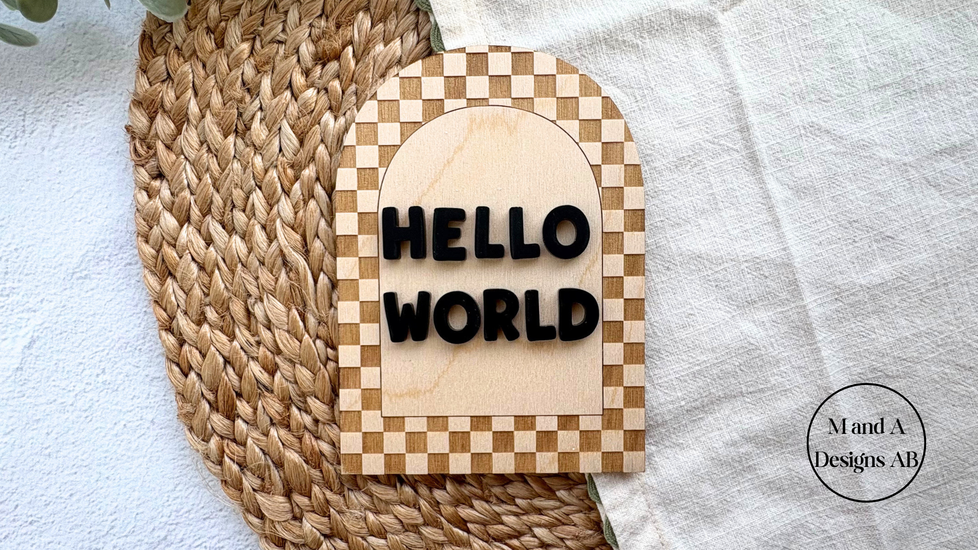 Checkered Hello World / Name Sign